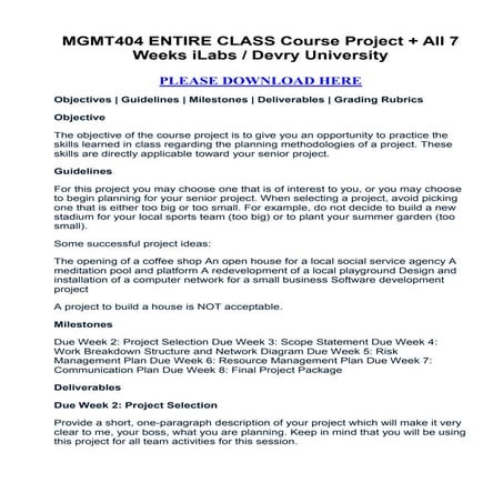 Mgmt404 entire class course project + all 7 weeks i labs devry university
