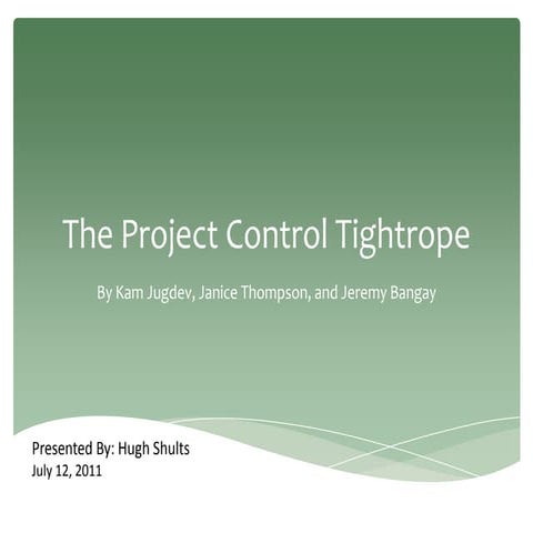 Project Control Tightrope Presentation 12_jul11