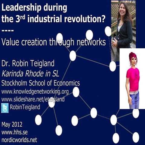 Leading during 3rd Industrial Revolution: Value creation through networks