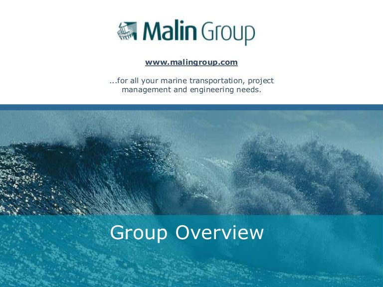 Malin Group Overview Presentation