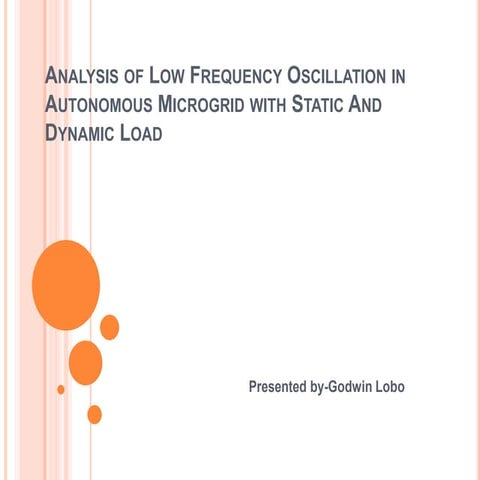 Analysis of Low Frequency Oscillations in Autonomous Microgrid in Staic and D...