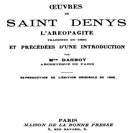 Mgr georges-darboy-oeuvres-de-saint-denys-areopagite-1sur2-introduction ...