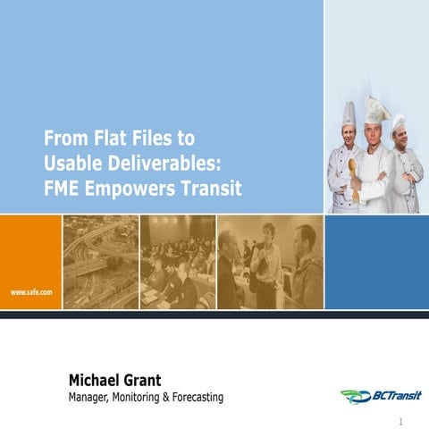 From Flat Files to Usable Deliverables: FME Empowers Transit