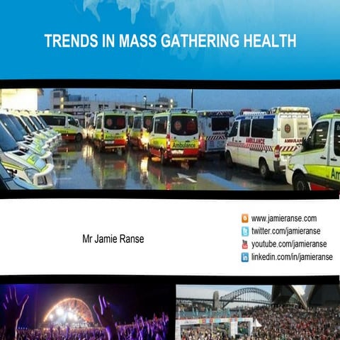 Trends in mass gathering health