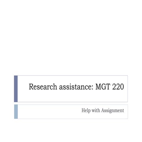 MGT 220 - Research Assistance