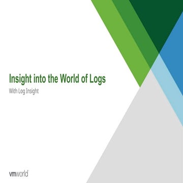 Insight into the world of logs management