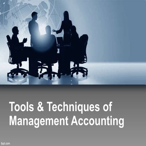 Management Accounting Tools & Technique