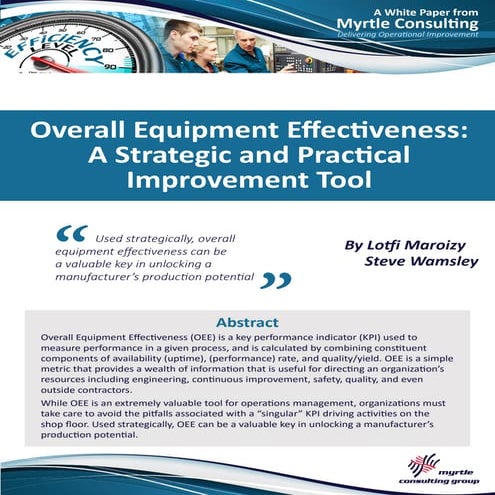 Overall Equipment Effectiveness: A Strategic and Practical Improvement Tool