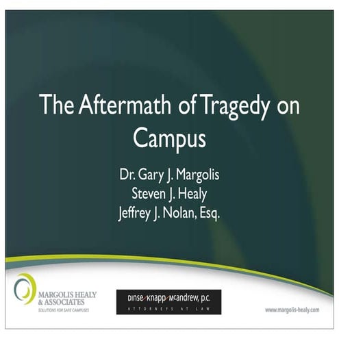 The Aftermath of Tragedy on Campus - 2010 Legal Issues in Higher Education Co...