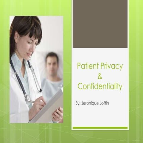 Mha 690 patient privacy  & confidentiality