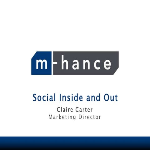 Social - inside and out