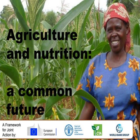 Agriculture and nutrition: a common future