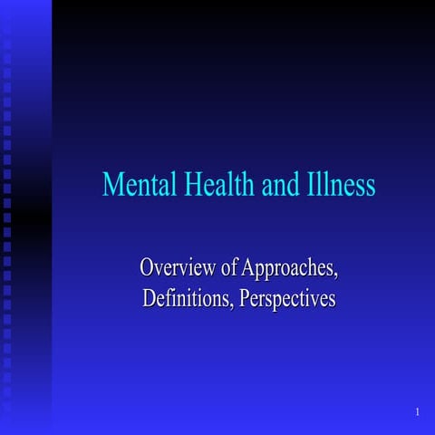 mhapproaches.ppt MENTAL HEALTHAPPROACVHES