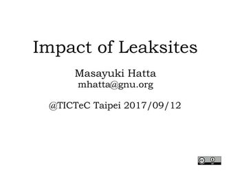 Impacts of Leak Sites - Masayuki Hatta (Surugadai University)