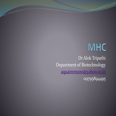 MHC: Major Histocompetability Complex