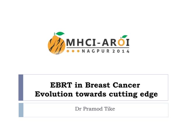 RECENT ADVANCES IN BREAST CANCER RADIOTHERAPY | PPTX