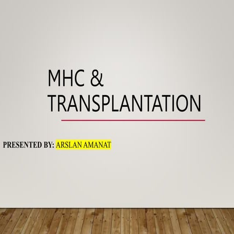 MHC & Transplantation pptx