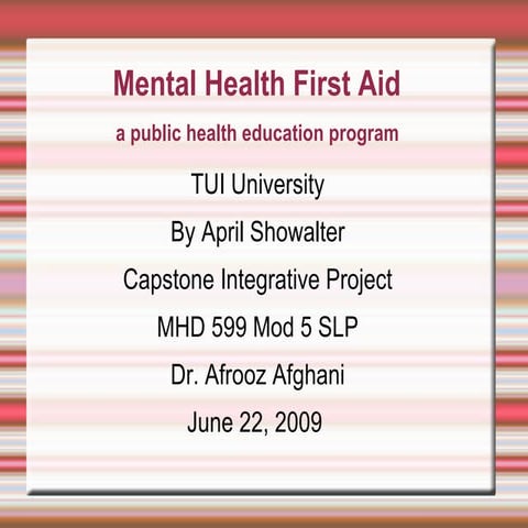 Complete overview of a Mental Health First Aid Program | PPT