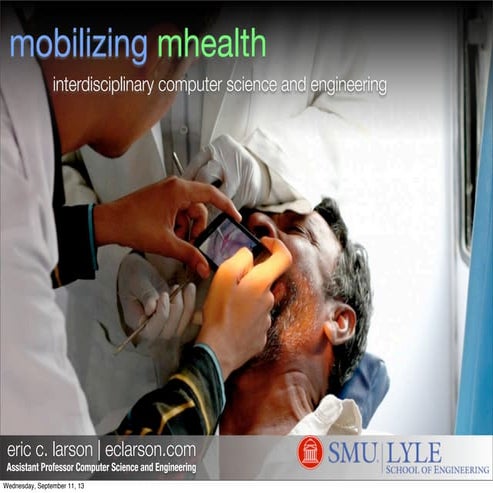 Mobilizing mHealth: interdisciplinary computer science and engineering