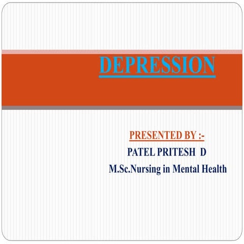 Mhn ppt ( pritesh )depression