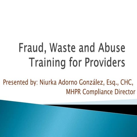 Mhpr fraud waste and abuse training for providers