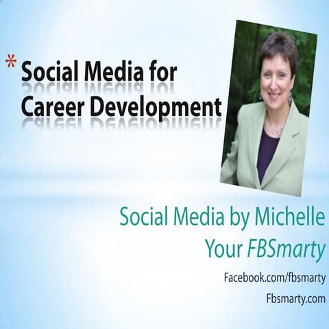 Social Media to Enhance Career Goals