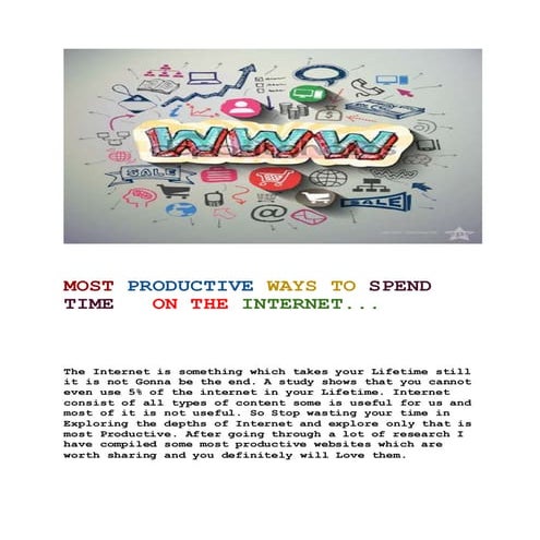 MOST PRODUCTIVE WAYS TO SPEND TIME ON THE INTERNET