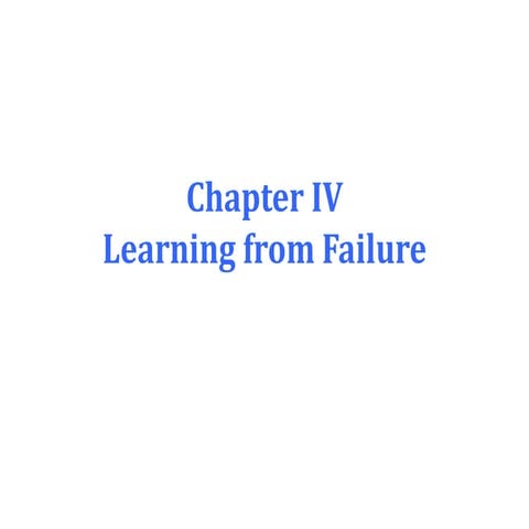 Mi 291 chapter 4 (learning from failure)