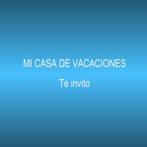 Mi Casa De Vacaciones