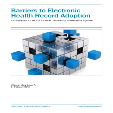 Barriers to Electronic Health Record Adoption