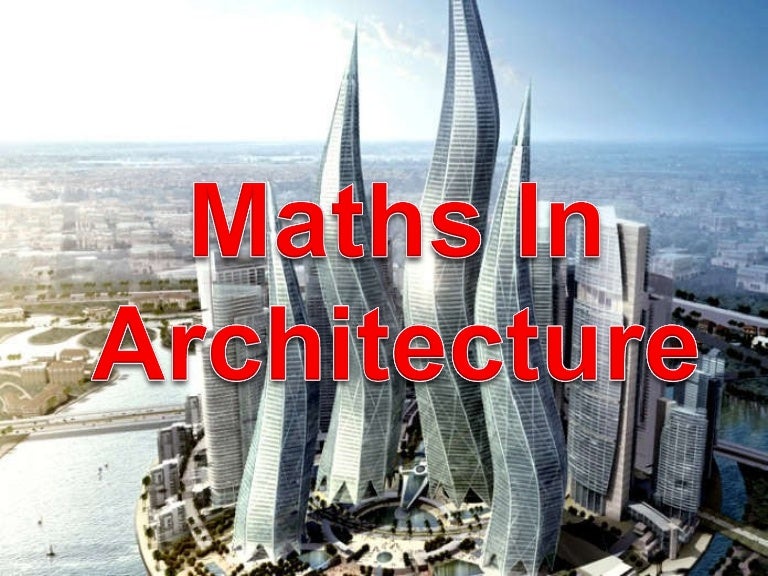 presentation mathematics in architecture