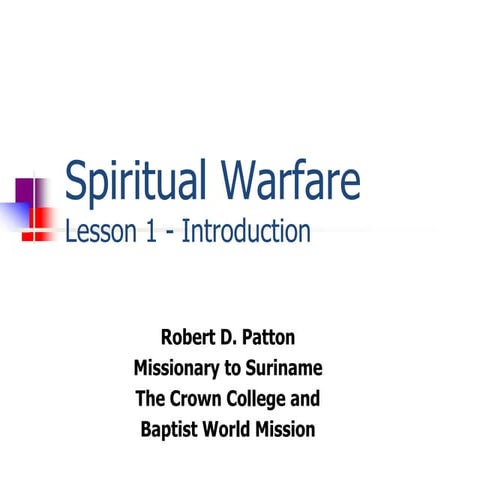 Mi 361 lecture 1 spiritual warfare 
