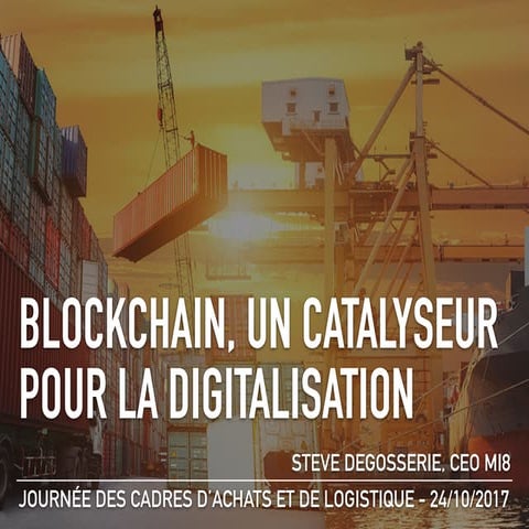 mi8 - Blockchain, the backbone of Digital Supply-Chains