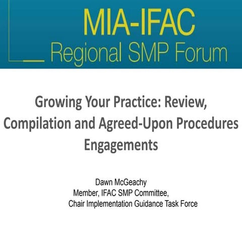 Growing Your Practice: Review, Compilation and Agreed-Upon Procedures Engagem...