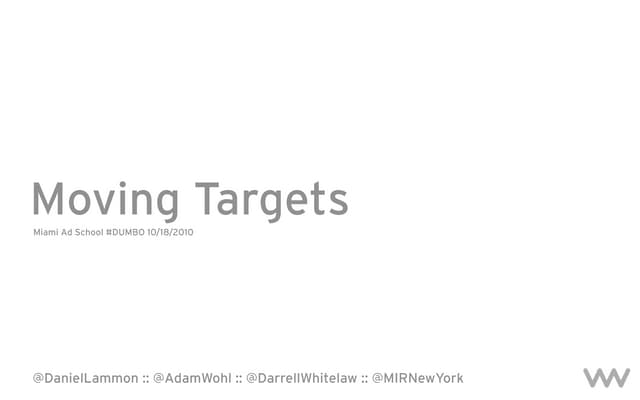 Miami Ad School #DUMBO Mobile Presentation