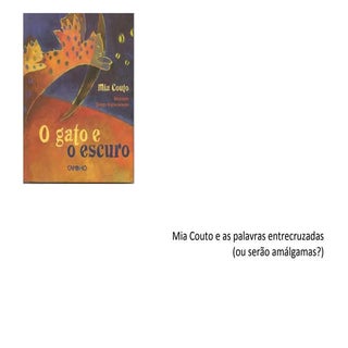 Mia couto e as palavras entrecruzadas