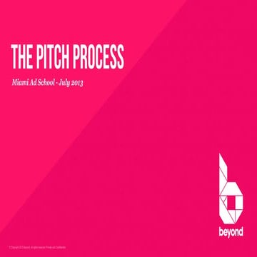 The Pitch Process: Turning client briefs into great ideas, then selling them
