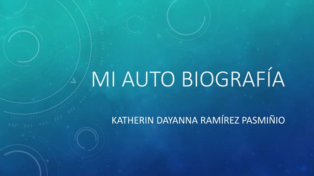 Mi auto biografía