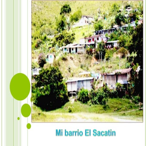 Mi barrio El Sacatín