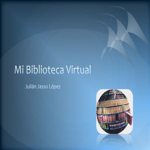 Mi biblioteca virtual