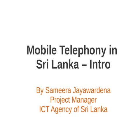 Mobile telephony in sri lanka -  an intro