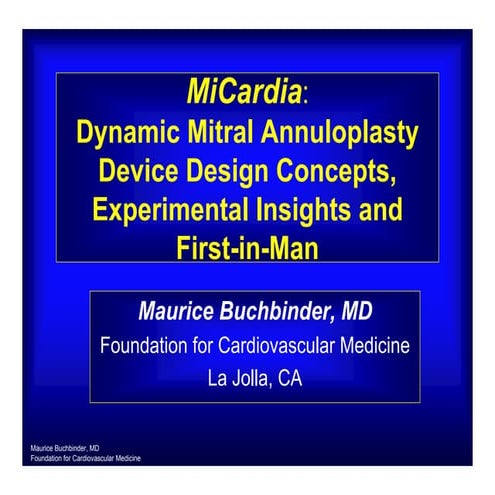 Dynamic Mitral Annuloplasty Device Design Concepts, Experimental ...
