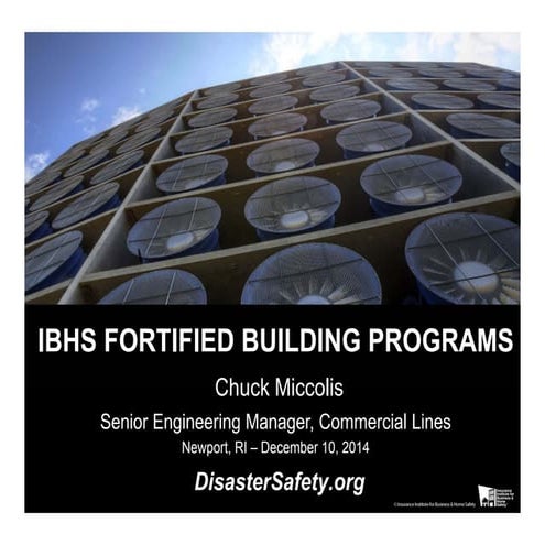 IBHS FORTIFIED Building Programs
