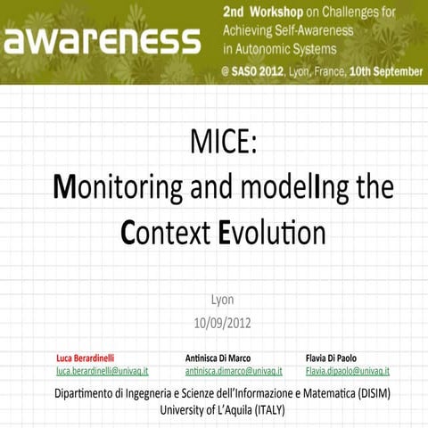 MICE: Monitoring and modelIing the Context Evolution