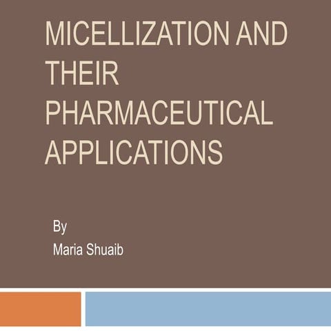 Micellization and their pharmaceutical applications