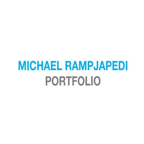 Michael rampjapedi-digital-portfolio-2016
