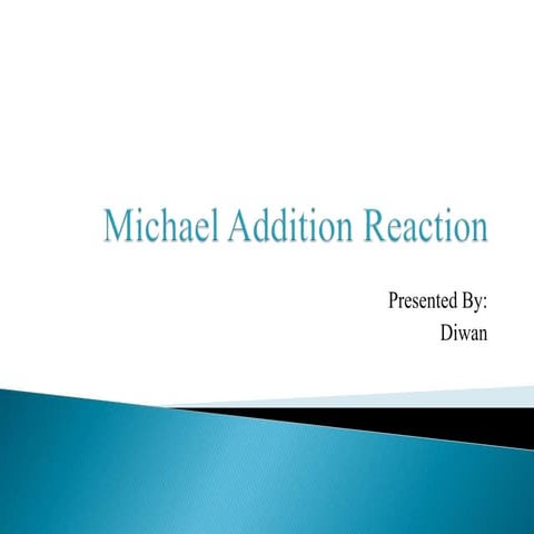 Michael addition reaction 
