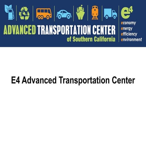 E4 Advanced Transportation Center | Michael Boehm, Wallace Walrod, Scott Kitc...