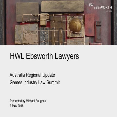 Australian Regional Update - Games Industry Law Summit 2018