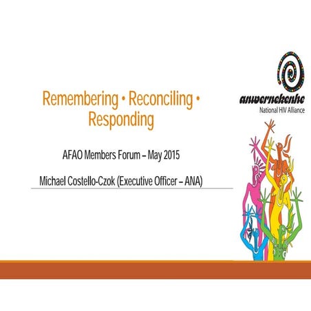 Remembering - Reconciling - Responding